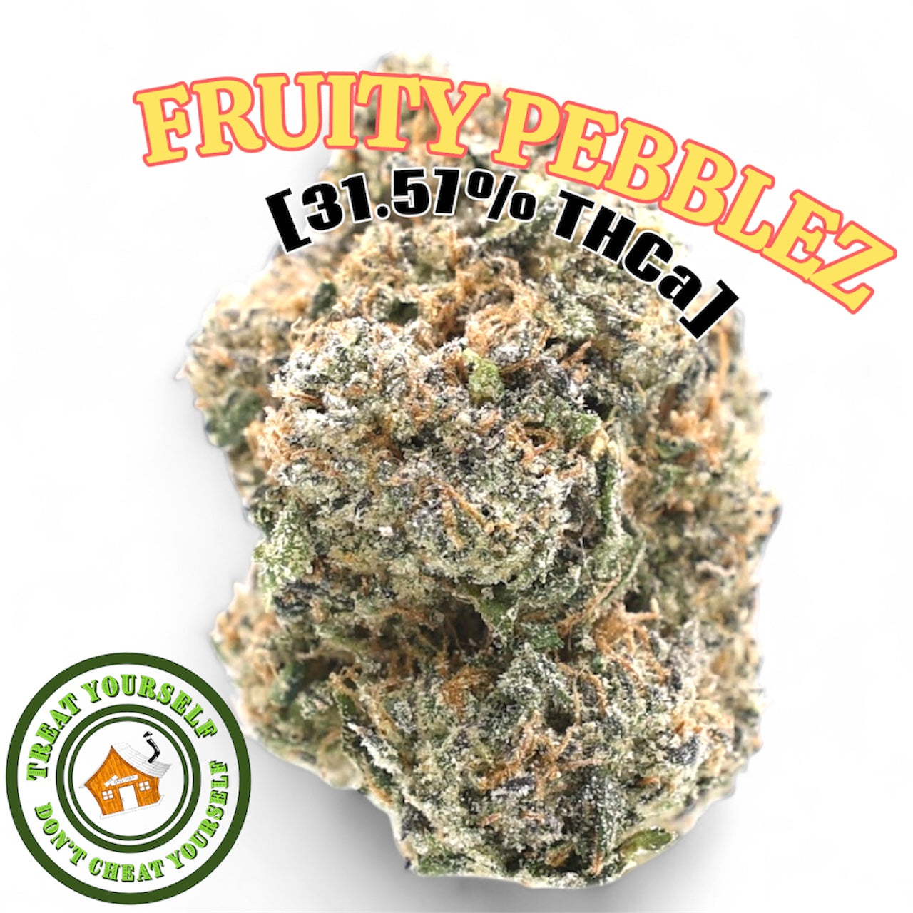 Fruity Pebblez (Hybrid) [31.57% THCa] PRIVATE RESERVE