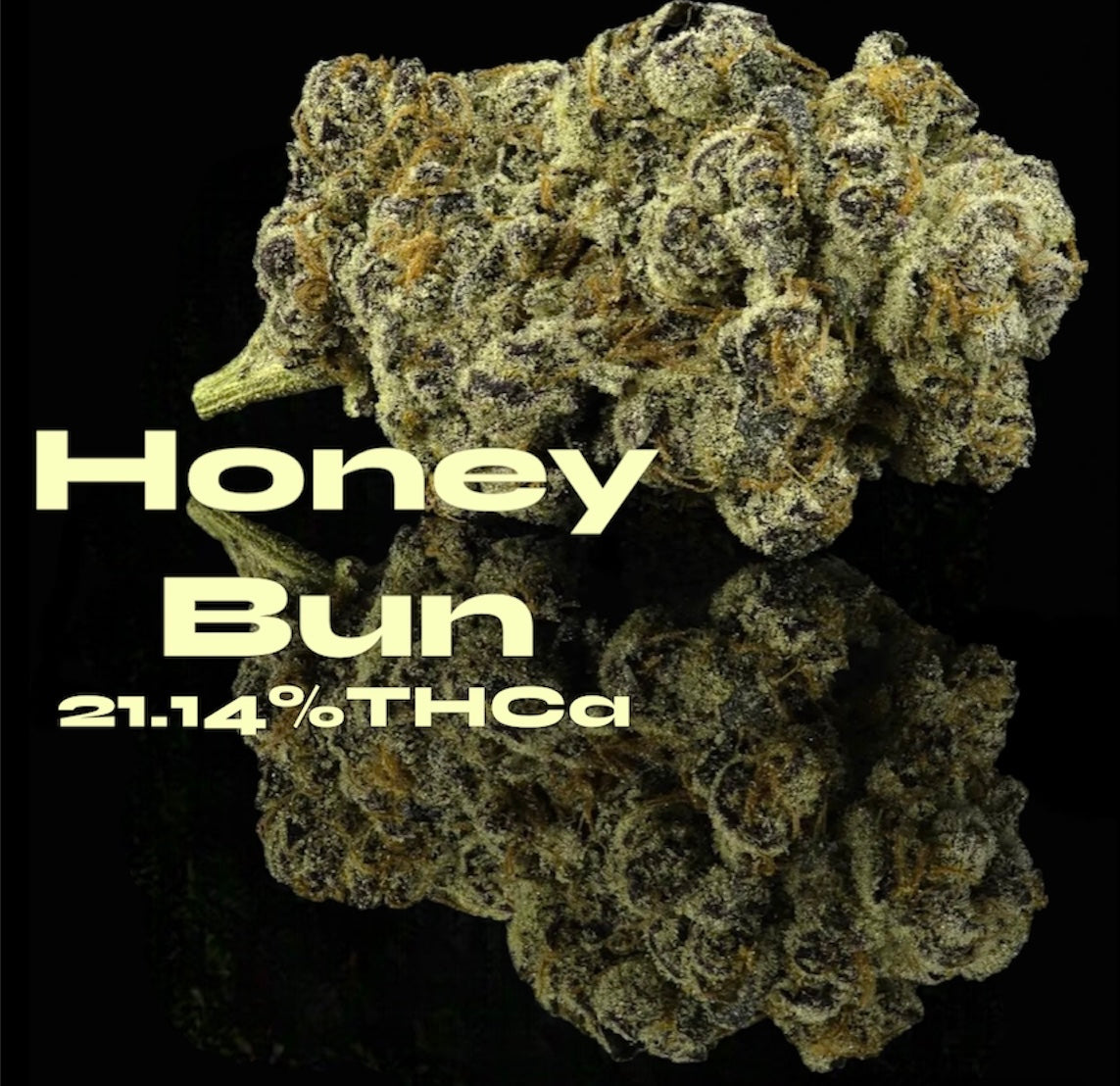 Honey Bun (Hybrid) [21.14% THCa]